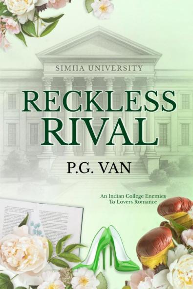 Reckless Rival: An Indian College Romance Simha University #2