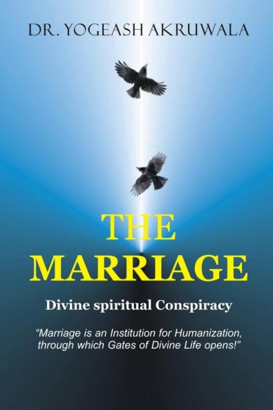 The Marriage: Divine Spiritual Conspiracy
