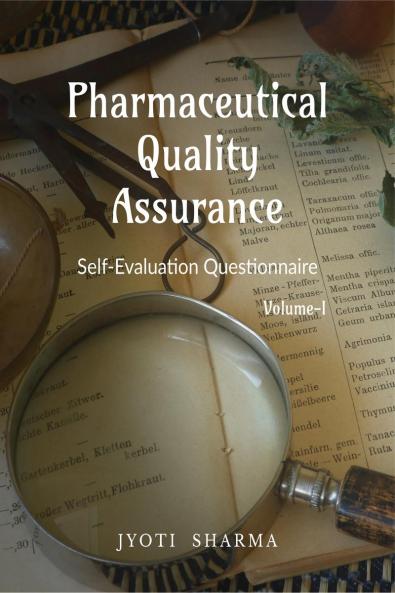 Pharmaceutical Quality Assurance: Self-Evaluation Questionnaire