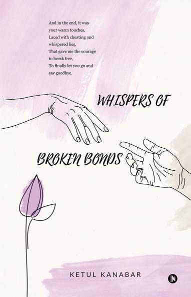 Whispers of Broken Bonds