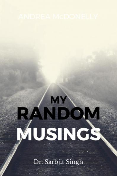 My Random Musings: Interesting Adventures Stories & Thoughts from my Life