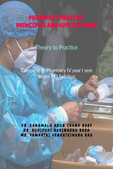 PHARMACY PRACTICE PRINCIPLES AND APPLICATIONS