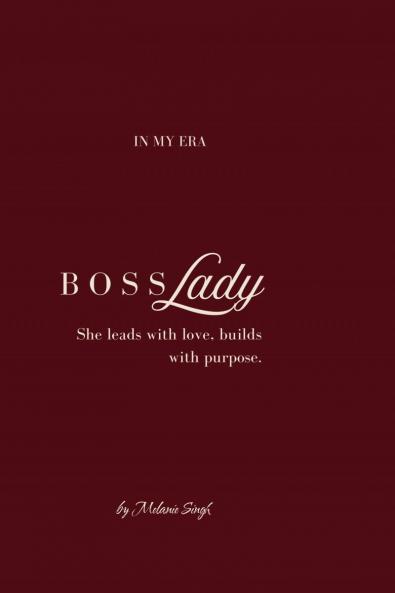 Boss Lady: A Journal to Get into the Boss Lady Era