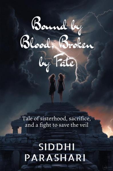 Bound by Blood Broken by Fate