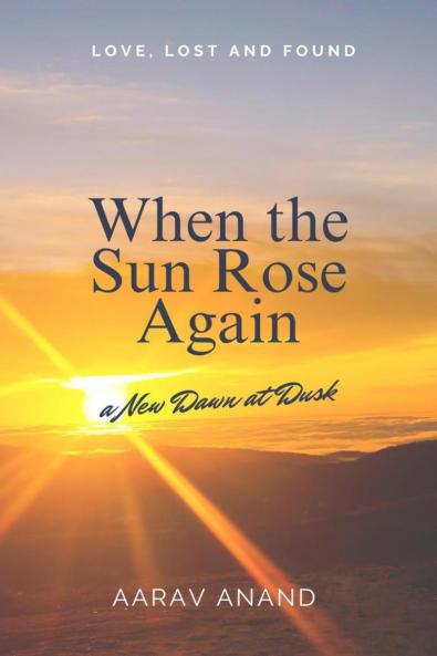 When the Sun Rose Again