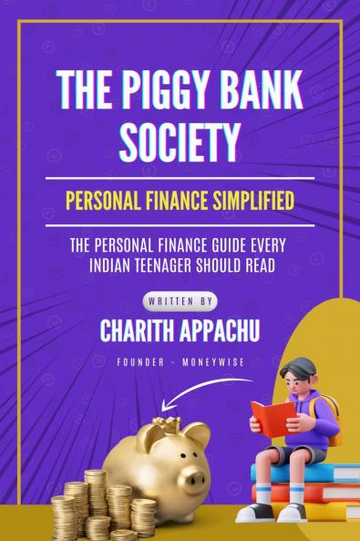 The Piggy Bank Society: Personal Finance Simplified