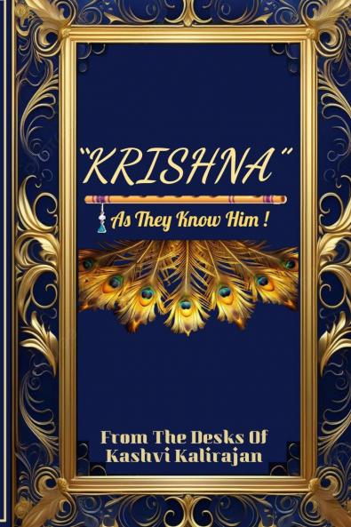 &quot;Krishna&quot; As They Know Him!