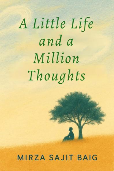 A Little Life And A Million Thoughts