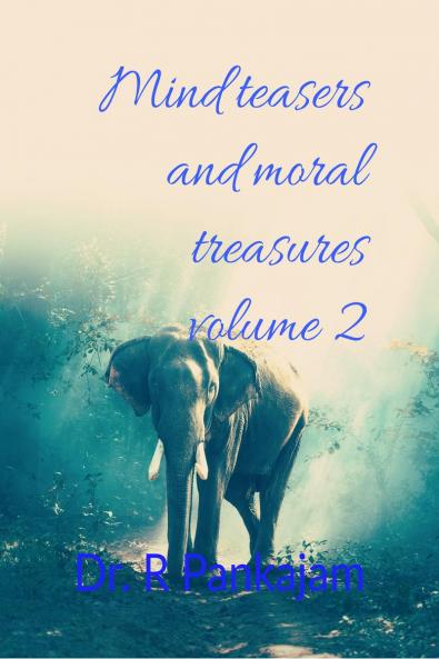 Mind teasers and moral treasures volume 2: Brain Gym through idioms where curiosity turns into clarity and language sparks life lessons
