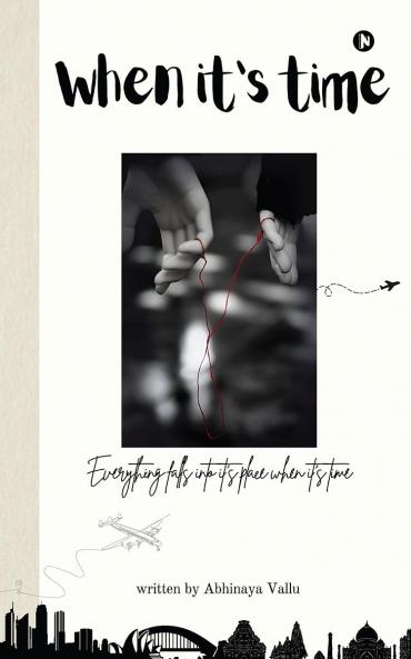 When It's Time: Everything falls into it's place when It's Time.