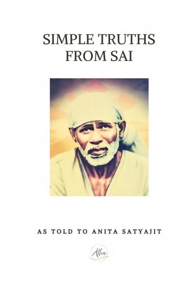 Simple Truths From Sai