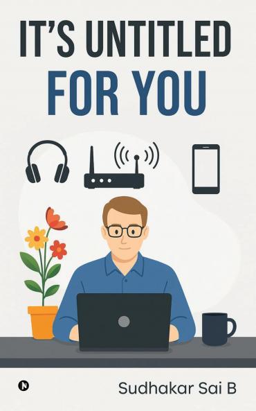 It's Untitled For You: The Human Side of Every Corporate Desk Job