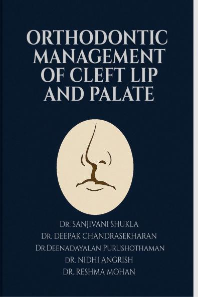 Orthodontic management of cleft lip and palate