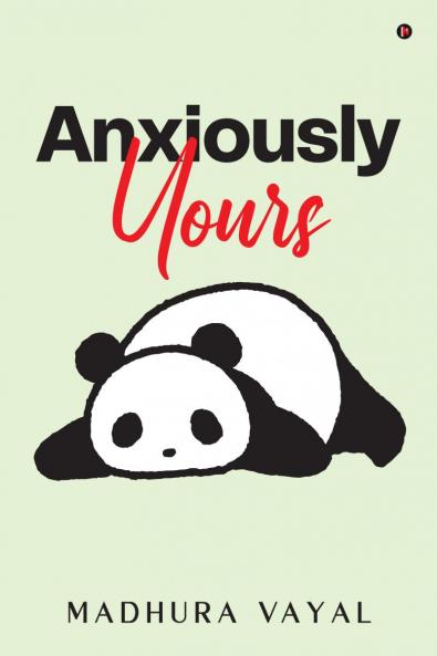 Anxiously Yours
