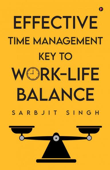 Effective Time Management Key to Work-Life Balance