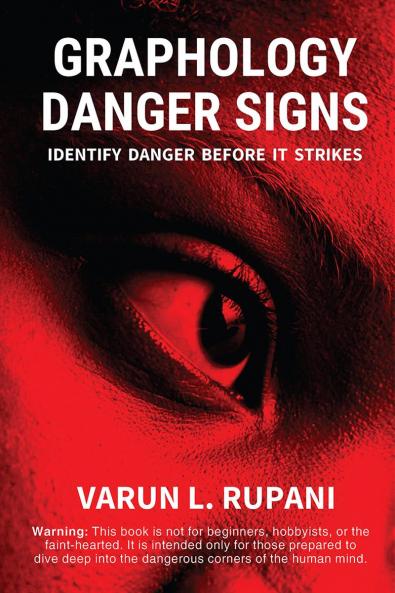 Graphology Danger Signs: Identify Danger Before It Strikes