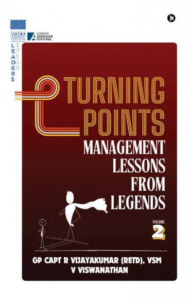 Turning Points: Management Lessons from Legends- Volume 2