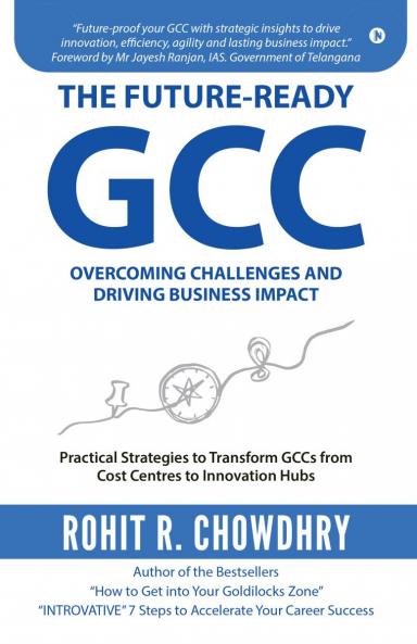 THE FUTURE-Ready  GCC: Overcoming Challenges and Driving Business Impact