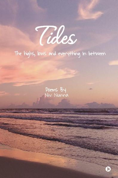 Tides: The Highs Lows And Everything In Between