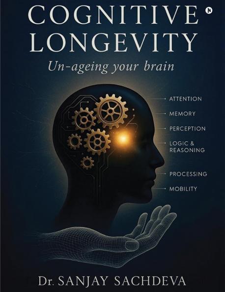 COGNITIVE LONGEVITY: Un-ageing your brain