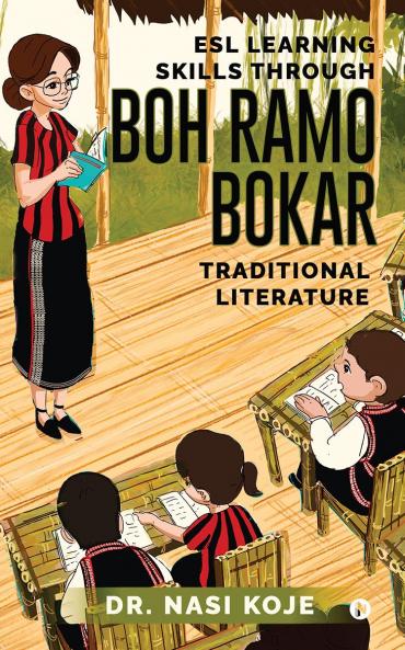 ESL LEARNING SKILLS through boh ramo bokar traditional literature