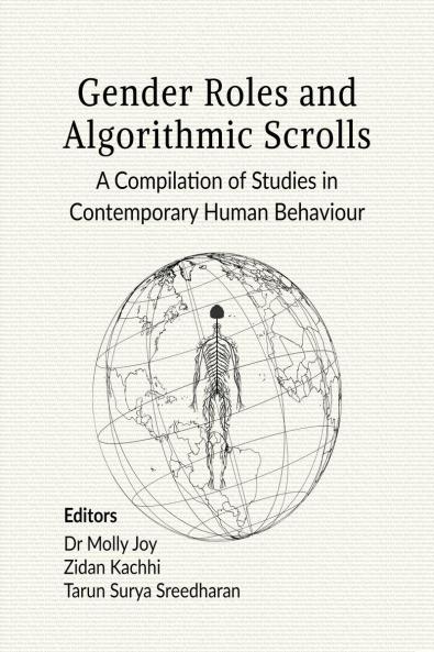 Gender Roles and Algorithmic Scrolls: A Compilation of Studies in Contemporary Human Behaviour