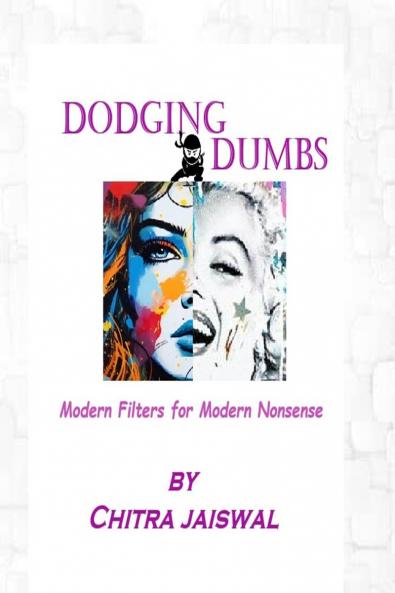 Dodging Dumbs: Modern Filters For Modern Nonsense