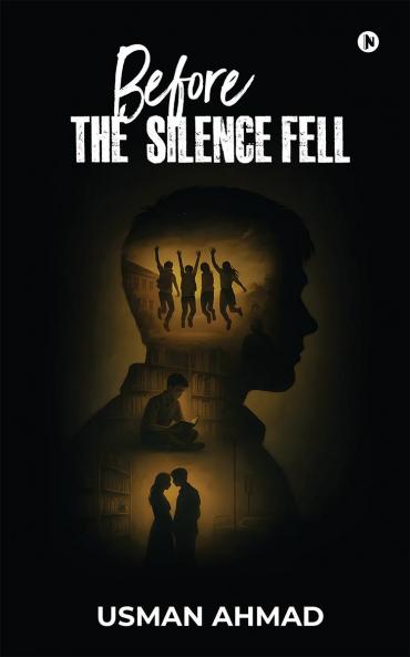 Before the Silence Fell: A Gripping Mystery of Friendship Loss and the Secrets We Carried