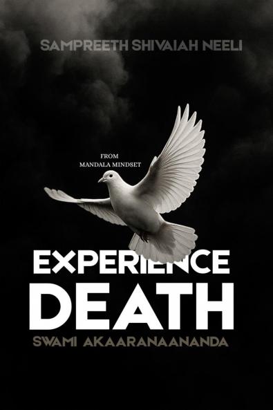 Experience Death: From mandala mindset