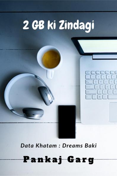 2GB ki Zindagi: Data Khatam : Dreams Baki