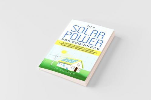 Buy DIY SOLAR POWER FOR BEGINNERS A TECHNICAL GUIDE ON HOW TO DESIGN ...