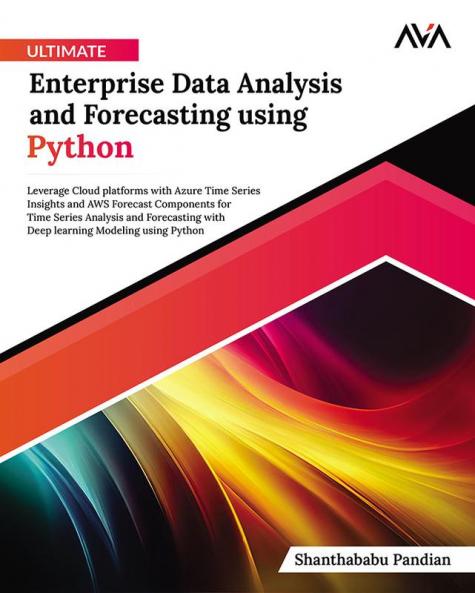 Buy Ultimate Enterprise Data Analysis and Forecasting using Python Book ...