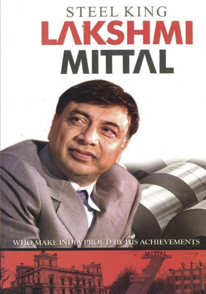 Buy Steel King Lakshmi Mittal Book Online at Best Price | Bookscape
