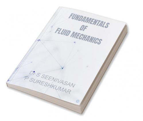 Buy Fundamentals of Fluid Mechanics Book Online at Best Price | Bookscape