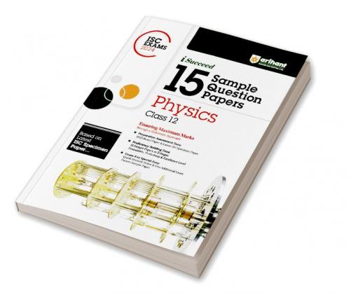 Buy Arihant ISC Sample Question Papers Class 12 Physics Book for 2024 ...