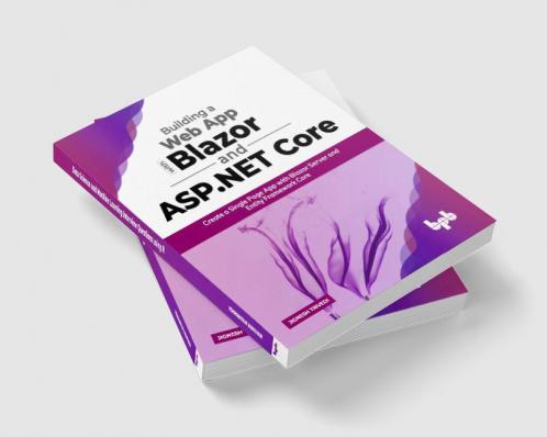 Buy Building a Web App with Blazor and ASP .Net Core Book Online at ...
