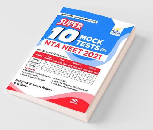 Buy Super 10 Mock Tests for NTA NEET 2021 - 4th Edition Book Online at ...