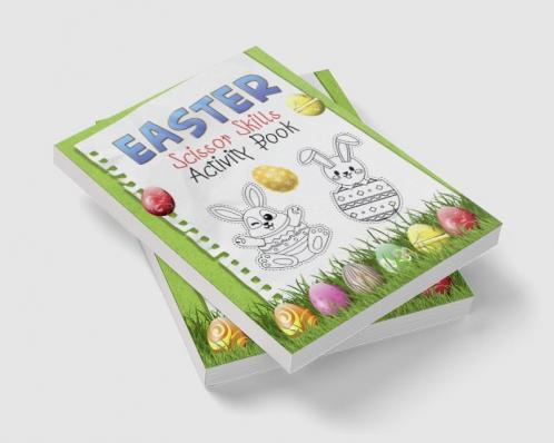 Buy Easter Scissor Skills Activity Book : Amazing fun game for kids to ...