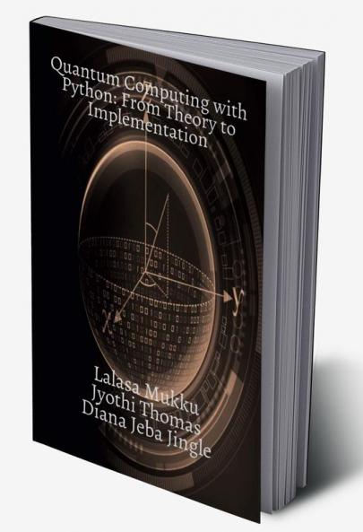 Buy Quantum Computing with Python: From Theory to Implementation Book ...