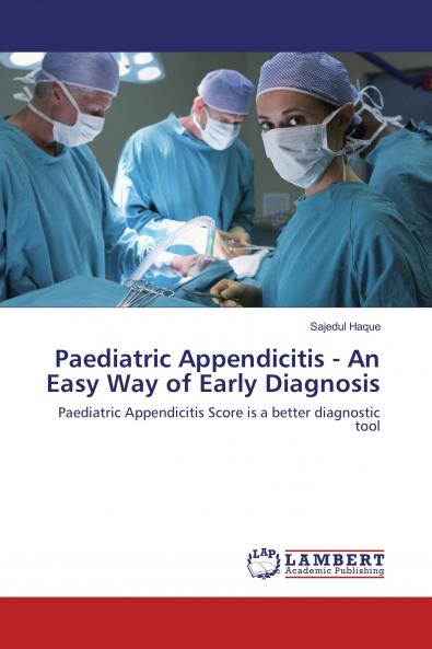 Buy Paediatric Appendicitis - An Easy Way of Early Diagnosis Book ...