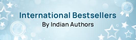 Indian authors, international bestsellers, bestsellers