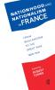 Nationhood and Nationalism in France