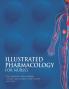 Illustrated Pharmacology for Nurses