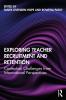Exploring Teacher Recruitment and Retention