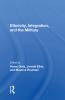 Ethnicity Integration And The Military
