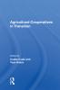 Agricultural Cooperatives In Transition