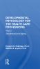 Developmental Psychology For The Health Care Professions