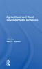 Agricultural And Rural Development In Indonesia