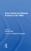 Arms Control and Defense Postures in the 1980s