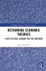Rethinking Economic Theories